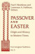 Passover and Easter -- Bok 9780268159146