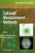 Calcium Measurement Methods -- Bok 9781607614753