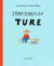 Stora boken om Ture -- Bok 9789150122091