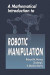 Mathematical Introduction to Robotic Manipulation -- Bok 9781351469791