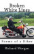 Broken White Lines: Poems of a Biker -- Bok 9781517435523