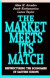The Market Meets Its Match -- Bok 9780674549845