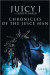 Chronicles of the Juice Man -- Bok 9781335005281