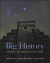 Big History: Between Nothing and Everything -- Bok 9780073385617