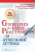 Guidelines for Nurse Practitioners in Gynecologic Settings -- Bok 9780826129635