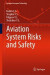 Aviation System Risks and Safety -- Bok 9789811381225
