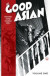 The Good Asian, Volume 1 -- Bok 9781534320949