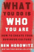 What You Do Is Who You Are -- Bok 9780062871343