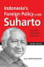 Indonesia's Foreign Policy Under Suharto -- Bok 9789814951616