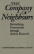 The Company of Neighbours -- Bok 9781442680869