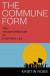 The Commune Form -- Bok 9781804295311