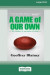 A Game of Our Own -- Bok 9780369361165