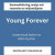 Sammanfattning av miljonsäljaren Young Forever av Mark Hyman -- Bok 9789189510838