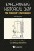 Exploring Big Historical Data: The Historian's Macroscope -- Bok 9789811243981