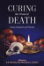 Curing the Dread of Death -- Bok 9781925644128
