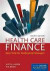 OUT OF PRINT: Health Care Finance 4E -- Bok 9781284029864