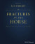 Fractures in the Horse -- Bok 9781119431763