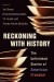 Reckoning with History -- Bok 9780231192569