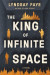King of Infinite Space -- Bok 9780525535904