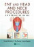 ENT and Head and Neck Procedures -- Bok 9781840761962