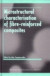 Microstructural Characterisation of Fibre-Reinforced Composites -- Bok 9781855737563