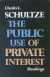 The Public Use of Private Interest -- Bok 9780815777618