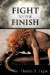 Fight to the Finish -- Bok 9781466901483