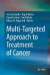 Multi-Targeted Approach to Treatment of Cancer -- Bok 9783319122526