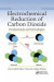 Electrochemical Reduction of Carbon Dioxide -- Bok 9780367870836