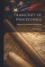 Transcript of Proceedings -- Bok 9781021505514