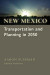 New Mexico Transportation and Planning in 2050 -- Bok 9780826356178