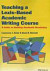 TEACHING A LEXIS-BASED ACADEMIC WRITING COURSE: A GUIDE TO ACADEMIC VOCABULARY -- Bok 9780472031016