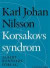 Korsakovs syndrom : noveller -- Bok 9789100154776