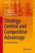 Strategy, Control and Competitive Advantage -- Bok 9783642391330