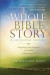 Whole Bible Story -- Bok 9781493410682