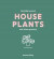 The Little Book of House Plants and Other Greenery -- Bok 9781787131712