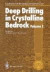 Deep Drilling in Crystalline Bedrock -- Bok 9783642734540