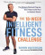 The 10-Week Intelligent Fitness Challenge: The Ultimate Workout Program from Hollywood's Most In-Demand Trainer -- Bok 9781637274576