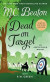 Dead on Target: An Agatha Raisin Mystery -- Bok 9781250898661