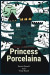 Princess Porcelaina -- Bok 9781999707903