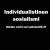 Individualistinen sosialismi : oletko verbi vai substantiivi? -- Bok 9789198084184