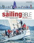 The Sailing Bible: The Complete Guide for All Sailors from Novice to Expert -- Bok 9780228101826