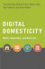 Digital Domesticity -- Bok 9780190905811