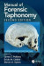 Manual of Forensic Taphonomy -- Bok 9781000480689