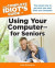 Complete Idiot's Guide to Using Your Computer for Seniors -- Bok 9780241885048