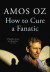 How to Cure a Fanatic -- Bok 9780099572725