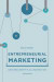 Entrepreneurial Marketing -- Bok 9781137500908