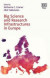 Big Science and Research Infrastructures in Europe -- Bok 9781839100000