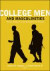 College Men and Masculinities -- Bok 9780470448427