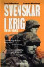 Svenskar i krig 1914-1945 -- Bok 9789175452104